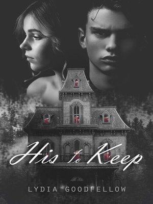 cover image of His to Keep